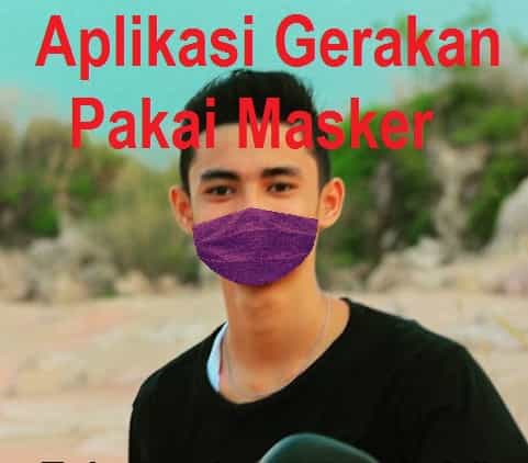 Aplikasi Gerakan Pakai Masker