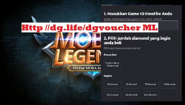 Http //dg.life/dgvoucher Mobile Legends