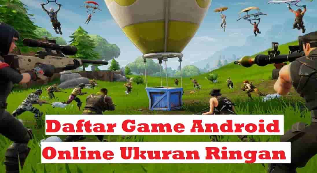 Daftar Pilihan Game-Game Android Online
