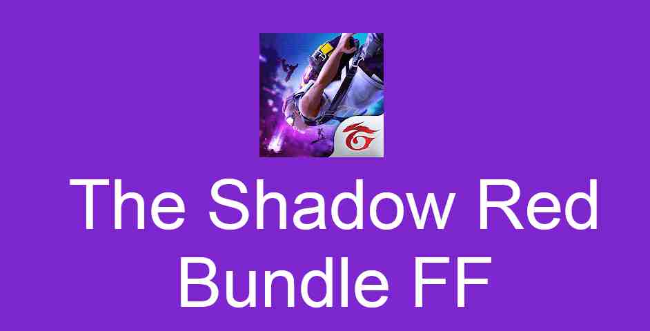 The Shadow Red Bundle FF