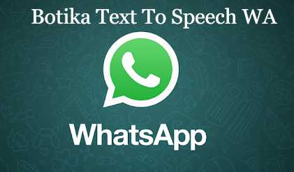 Botika Text To Speech WA