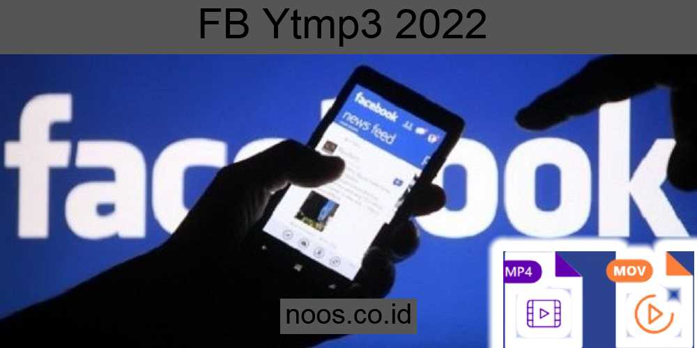 FB Ytmp3 2022 Download Video Facebook MP3 Juice
