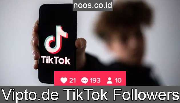 Vipto.de TikTok Followers Like Komentar Gratis Di Vipto De TikTok